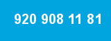 920 908 11 81